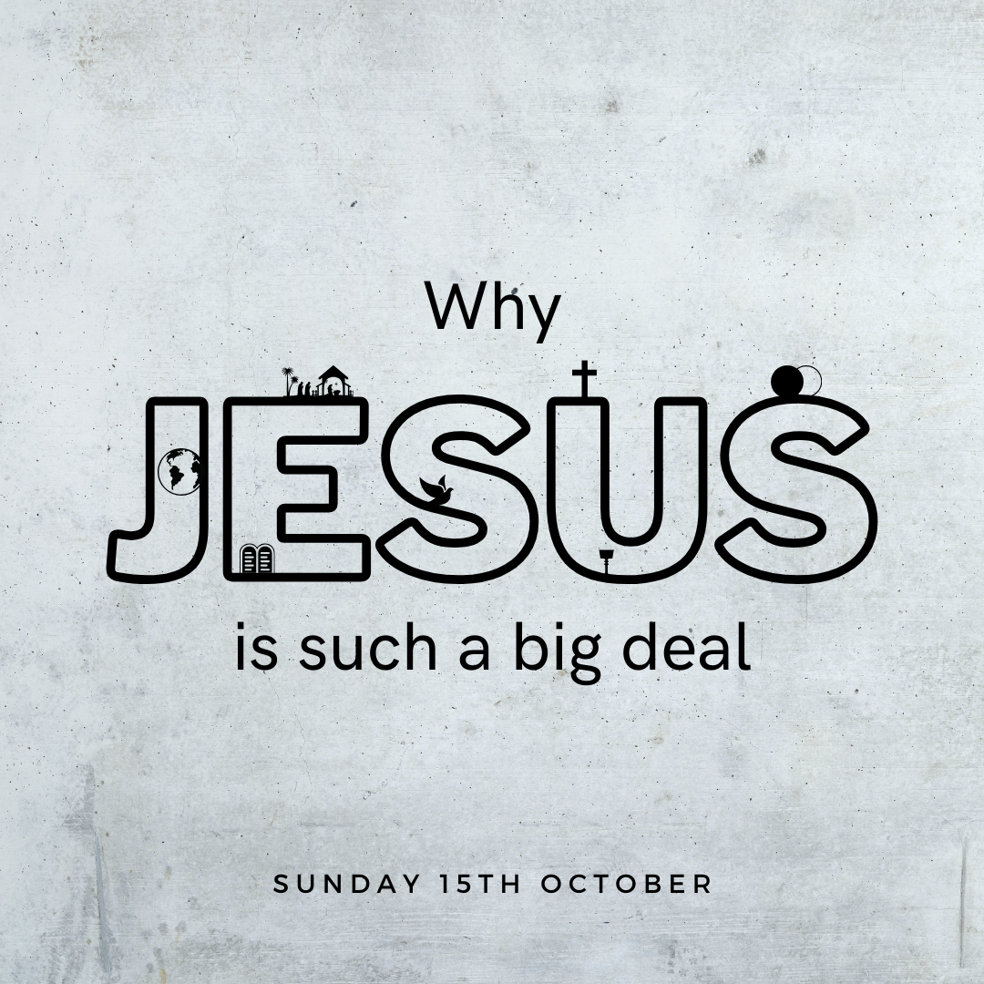 Why Jesus is such a big deal